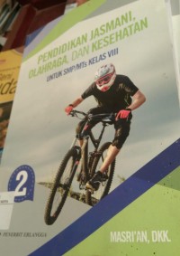 Image of Pendidikan Jasmani  dan olahraga kesehatan untuk smp kelas VIII