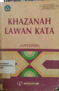 Image of Khazanah Lawan Kata (Antonim)