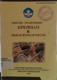 Image of Panduan pelaksanaan kepramukaan  di sekolah menengah pertama