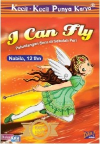 Image of I Can Fly (Petualangan Seru di Sekolah Peri)