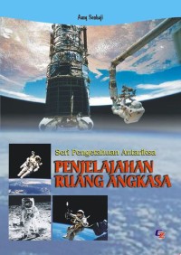 Image of seri pengetahuan antariksa penjelajahan ruang angkasa