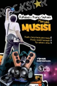 Image of Rahasia &  Kunci Sukses Menjadi Musisi