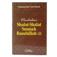 Image of Meneladani Shalat-Shalat Sunnah Rasullah