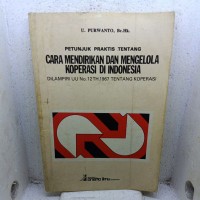 Image of Petunjuk Praktis Tentang Cara Mendirikan dan Mengelola Koperasi di Indonesia