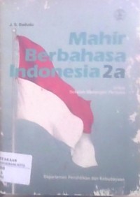 Image of Mahir Berbahasa  Indonesia 2a