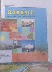 Image of Bauksit potensi, Penambangan dan Pemanfaatan