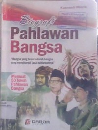 Image of Biografi Pahlawan Bangsa