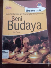 Image of Buku Pendamping dan penunjang pembelajaran siswa Seni Budaya kelas IX
