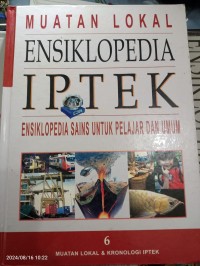 Image of Ensiklopedia IPTEK 6 : Muatan Lokal & Kronologi IPTEK