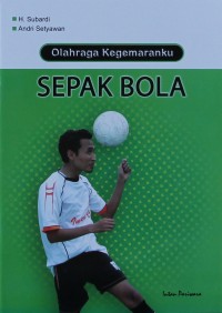 Image of Olahraga Kegemaranku- Sepak Bola