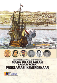Image of SEJARAH NASIONAL INDONESIA MASA PRASEJARAH SAMPAI MASA PROKLAMASI KEMERDEKAAN