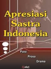 Image of Apresiasi Sastra Indonesia