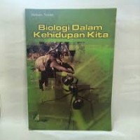 Image of Biologi Dalam Kehidupan Kita