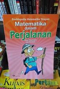 Image of Ensiklopedia Matematika Terapan - Matematika dalam Perjalanan