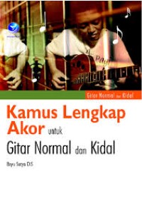 Image of Kamus Lengkap Akor untuk Gitar Normal dan Kidal