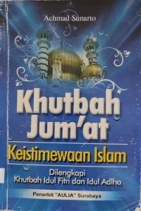 Image of Khutbah Jum'at (Keistimewaan Islam)