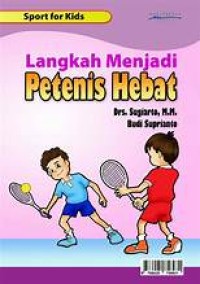 Image of Langkah Menjadi Petenis Hebat