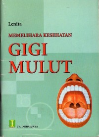 Image of Memelihara kesehatan gigi mulut