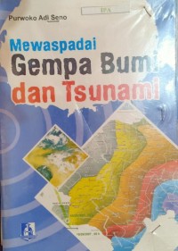 Image of Mewaspadai Gempa Bumi dan Tsunami