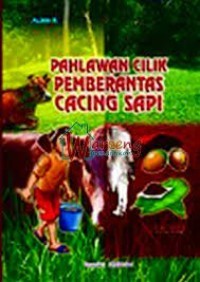 Image of Pahlawan Cilik Pemberantas Cacing Sapi