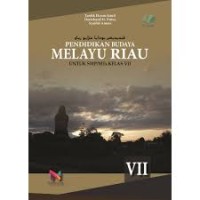 Image of Pendidikan Budaya Melayu Riau Kelas VII