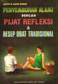 Image of Penyembuhan Alami Dengan Pijat Refleksi Dan Resep Obat Tradisional