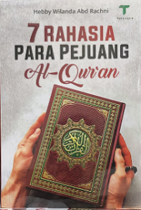Image of Tujuh Rahasia Para Pejuang Al-Quran