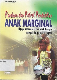 Image of Panduan dan Potret Pendidikan Anak Marginal