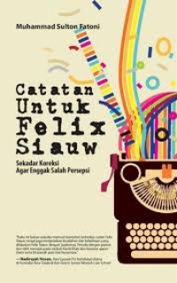 Image of CATATAN UNTUK FELIX SIAUW