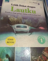 Image of lebih dekat dengan lautku kesatuan samudra