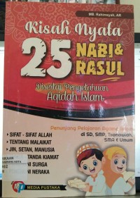 Image of kisah nyata 25 Nabi & Rasul disertai Pengetahuan Aqidah islam