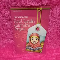 Image of Juz Amma Anak Surat Terpilih dan Makna Ringkas